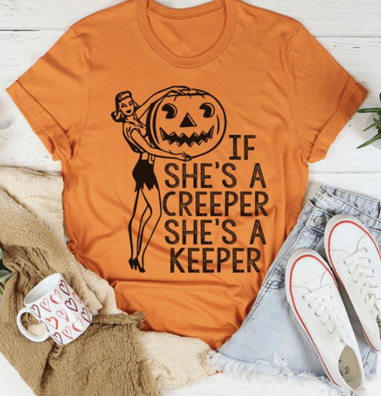 “If she’s a creeper, she’s a keeper” Halloween T-Shirt